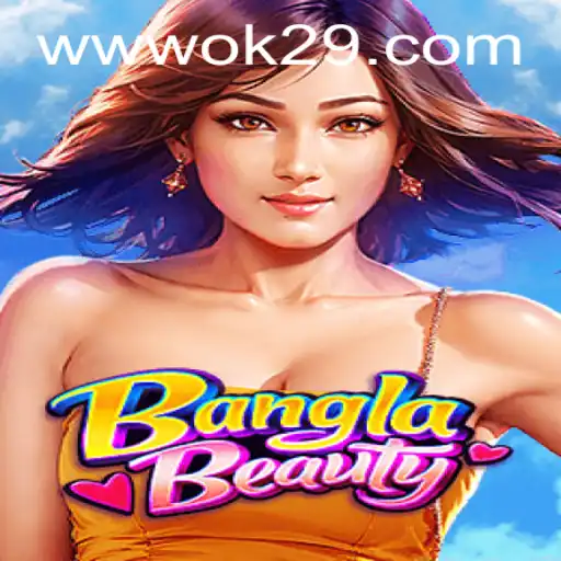 BanglaBeauty: A Dive into the Exciting New Game and Its Intriguing Mechanics