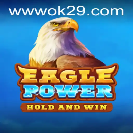 Explore the Exciting World of 'EaglePower' with the Secret Key: OK29