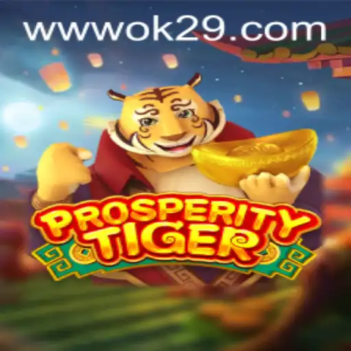 ProsperityTiger: Navigating the Jungle of Fortune in OK29