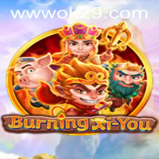 Unleashing Adventures in BurningXiYou: A Comprehensive Guide