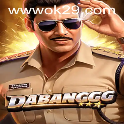 DABANGGG: A Riveting New Adventure with OK29